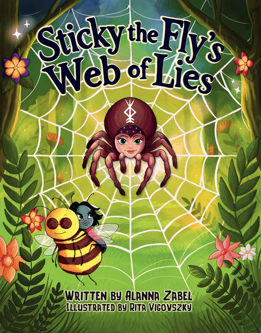 Sticky the Fly's Web of Lies